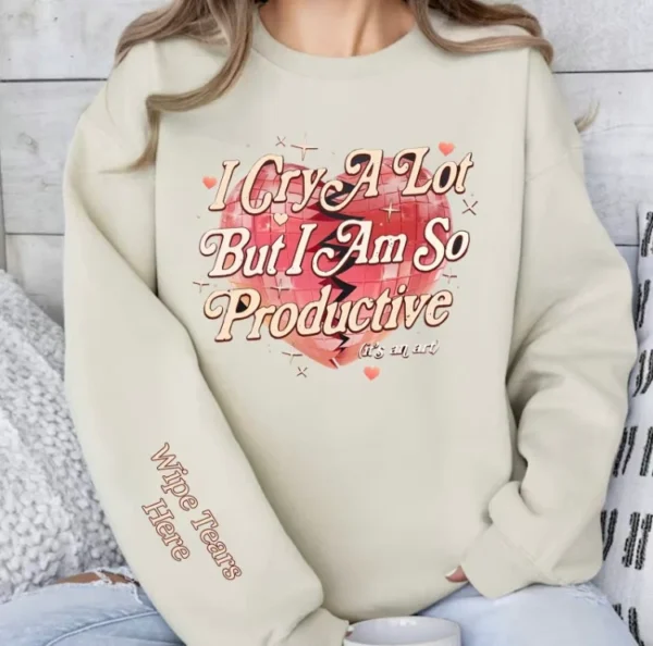 I Cry A Lot But I'm So Productive Taylor Inspired Shirt - Image 4