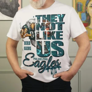 They Not Like Us Philadelphia Eagles NFL Game Day Shirt