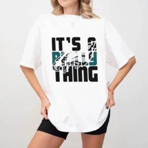 It's A Philly Thing Football Fan Game Day Shirt