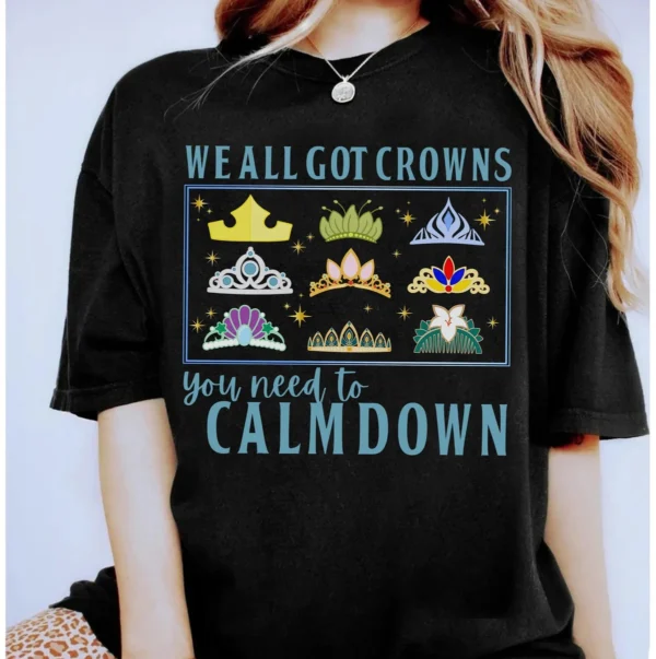 We All Got Crown Princess Inspired Shirt - Image 2