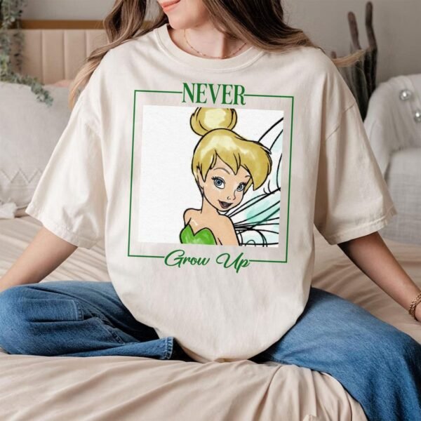Tinker Bell Never Grow Up Shirt