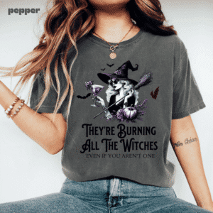 They're Burning Witches Taylor Halloween Shirt