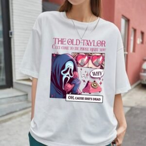 The Old Taylor Can't Come Halloween Shirt