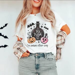 Pick Your Poison Babe Halloween Shirt