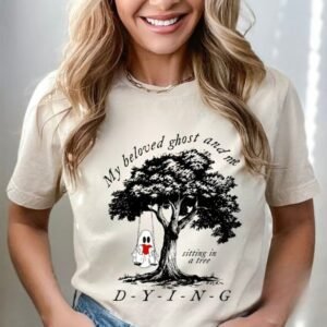 My Beloved Ghost & Me D-Y-I-N-G Halloween Shirt
