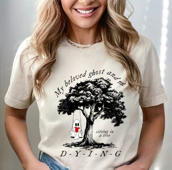 My Beloved Ghost & Me D-Y-I-N-G Halloween Shirt