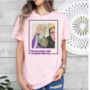 Pick Your Poison Villians Halloween Shirt