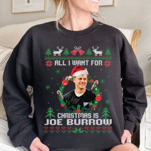 All I Want For Christmas Is Joe Burrow Funny Football Fan Shirt