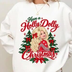 Have A Holly Dolly Christmas | Christmas Gift Shirt