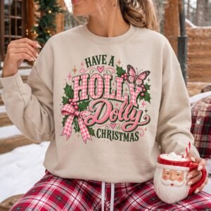 Have a Holly Dolly Christmas Shirt